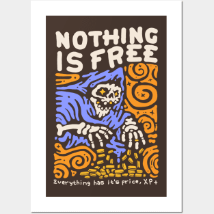 NOTHING IS FREE Posters and Art